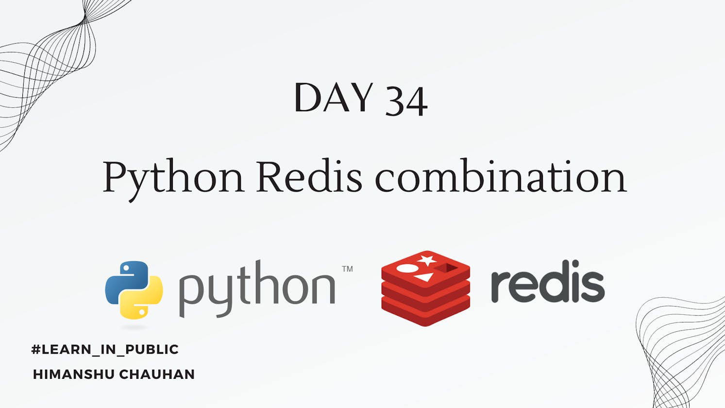 Day 34: Python and Redis combination