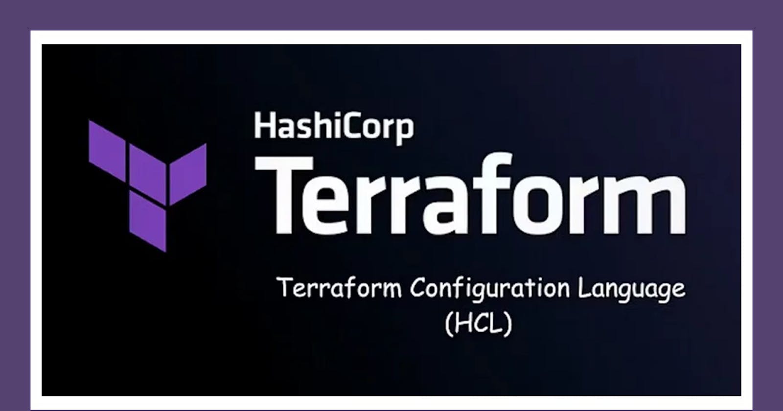 Mastering Terraform: A Guide to HCL Syntax - Day 2 of TerraWeek