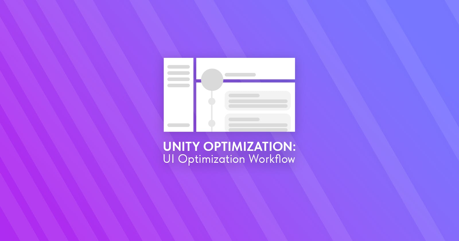Unity UI Optimization Workflow: Step-by-Step full guide for everyone