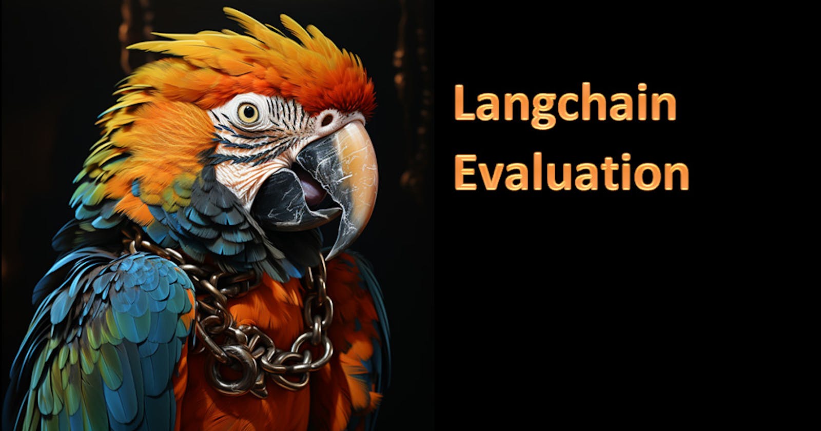 Optimize Your Language Models with LangChain's Evaluation