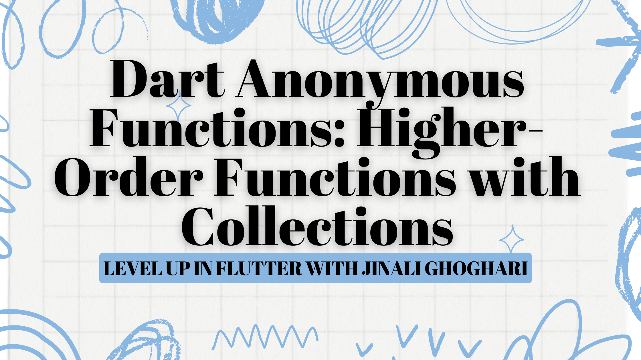 Dart Anonymous Functions: Higher-Order Functions with Collections