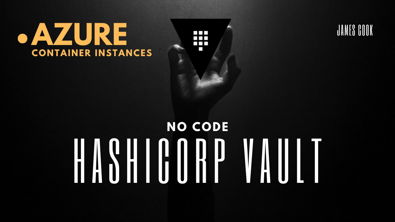 HashiCorp Vault: Deploy to Azure Container Instance using Azure Portal