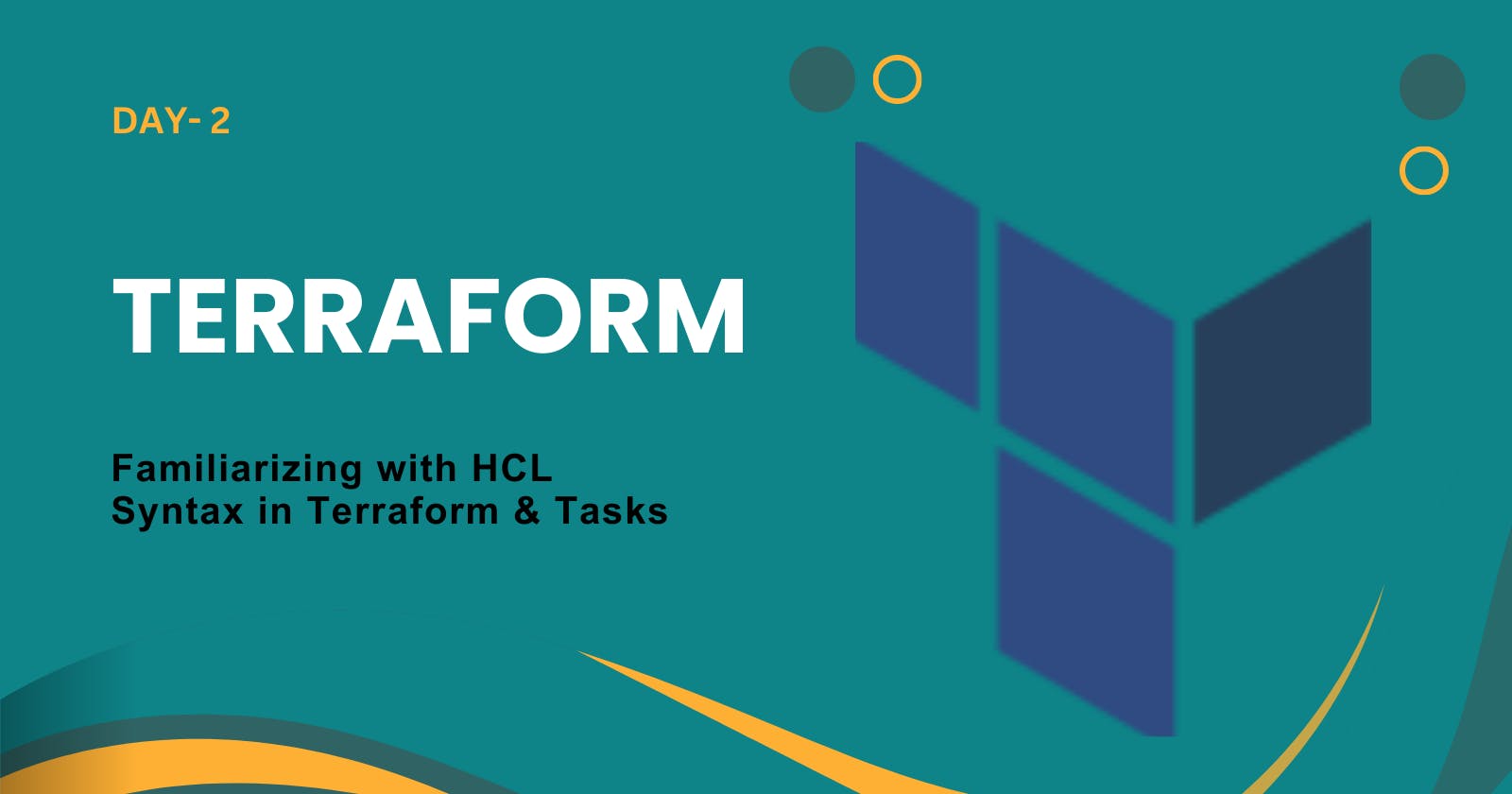 💠Familiarizing with HCL Syntax in Terraform & Tasks.