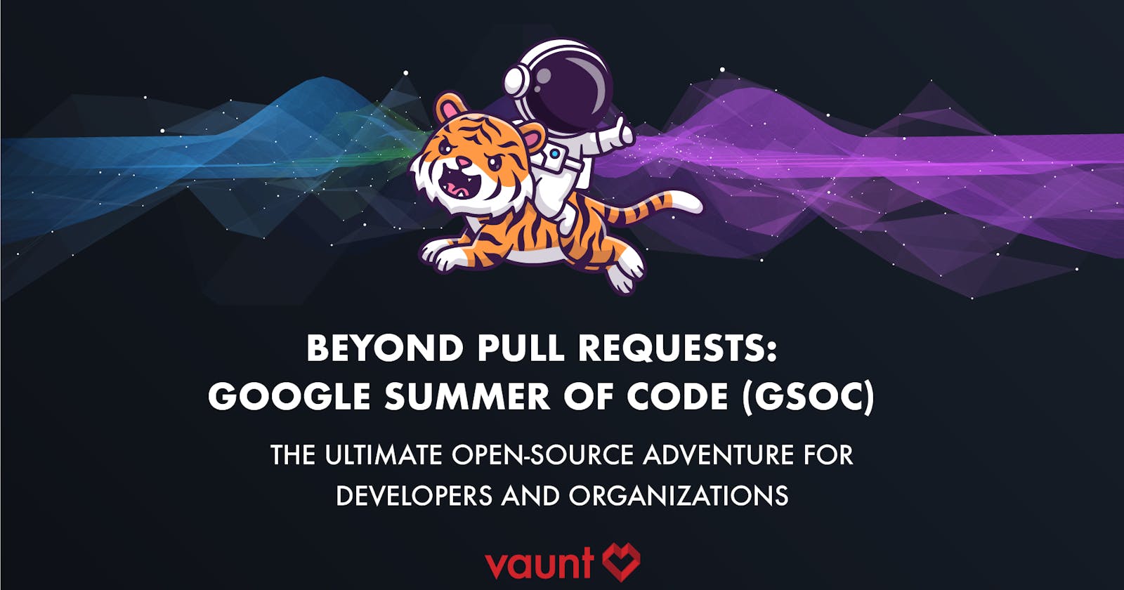 Beyond Pull Requests: Google Summer of Code (GSoC)