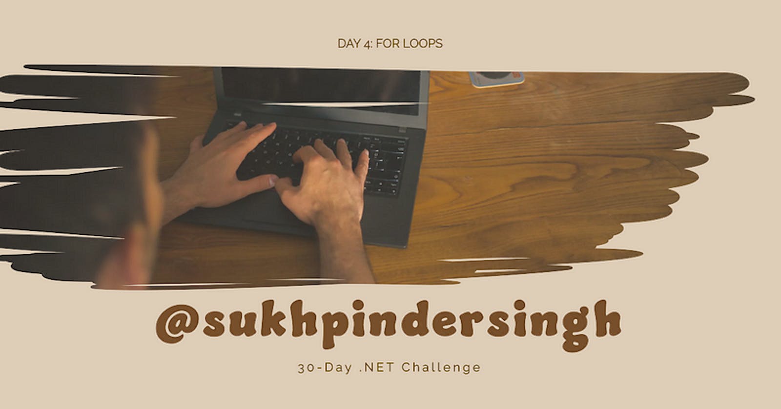 Day 4 of 30-Day .NET Challenge: For Loops