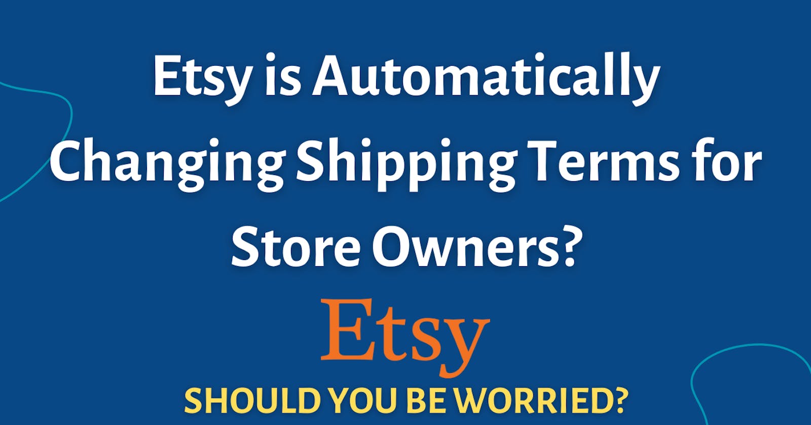 Etsy is Automatically Changing Processing Schedule for Store Owners