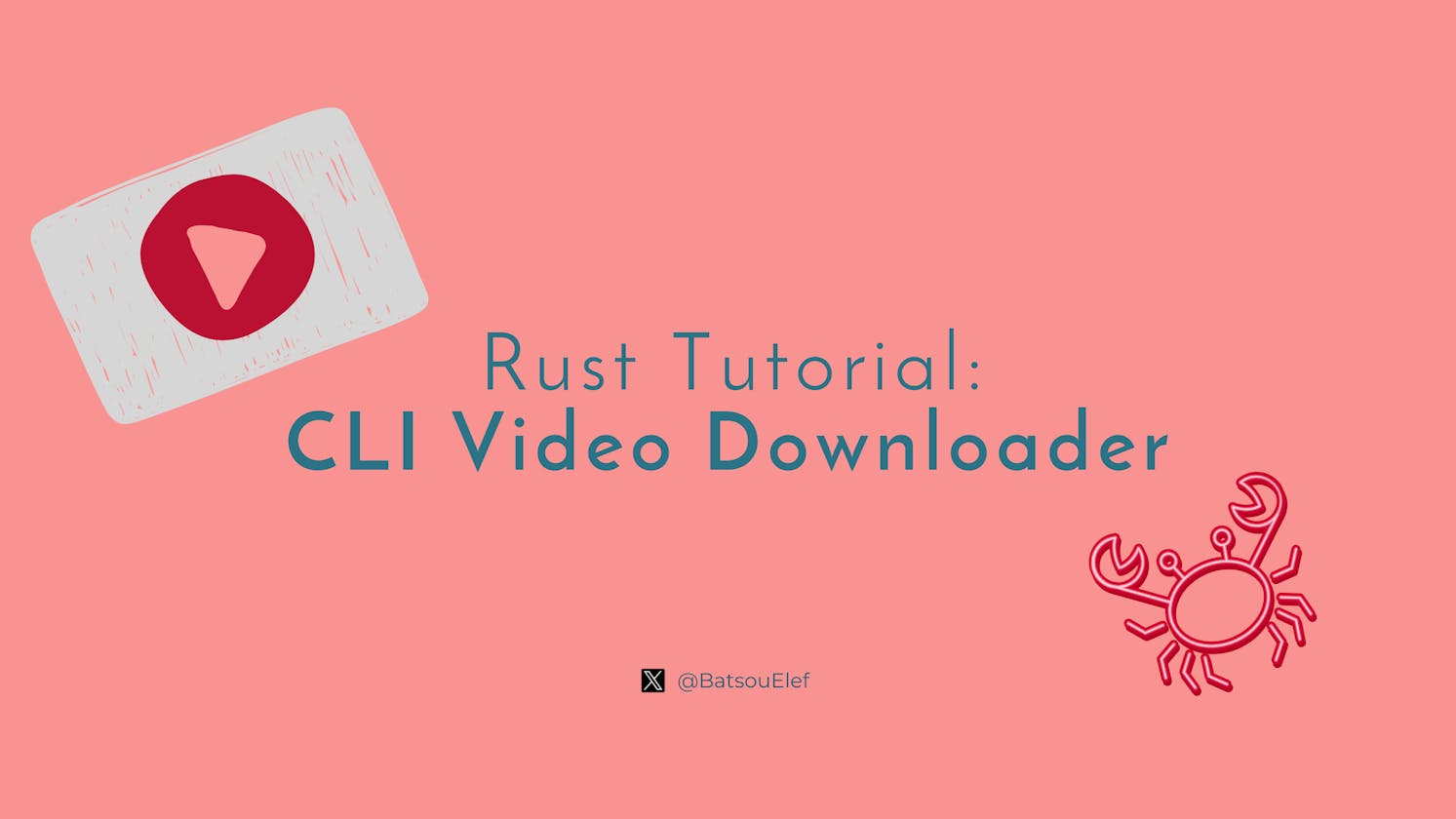 CLI Video Downloader in Rust: A Step-by-Step Tutorial