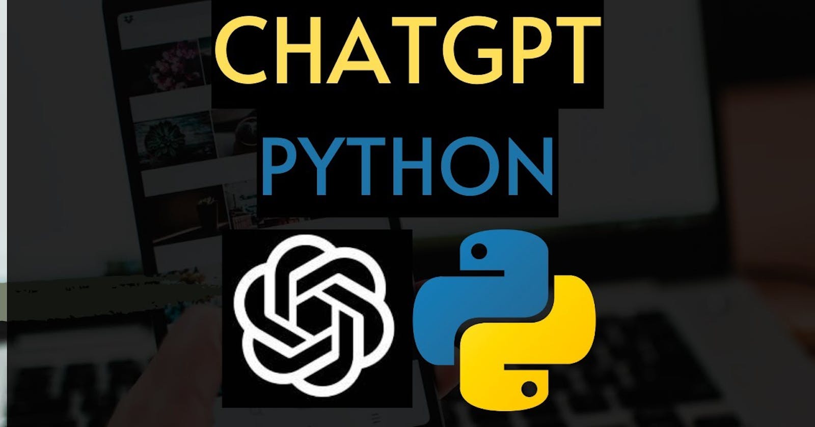Integeration of chatgpt with python.