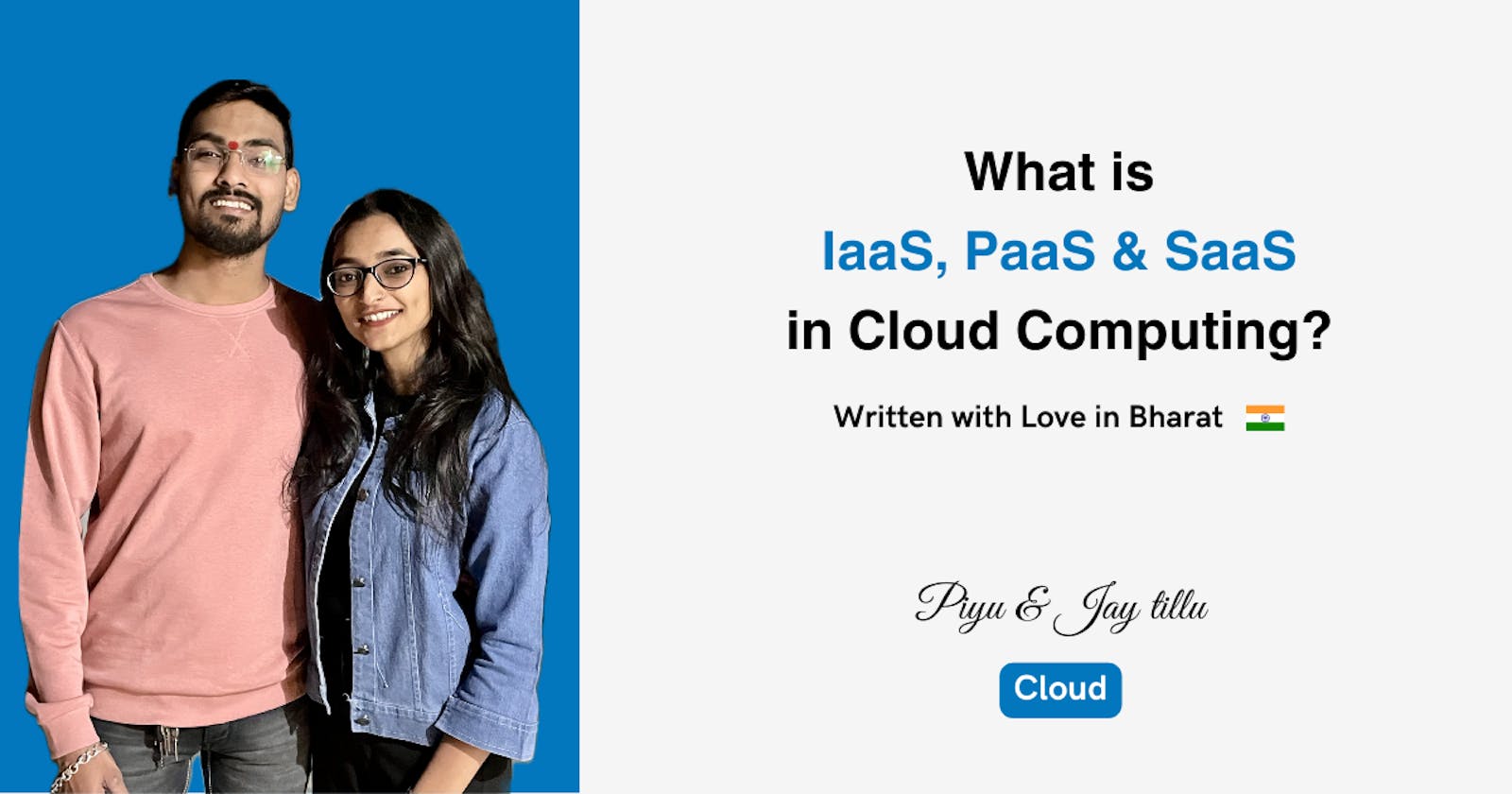 What is IaaS, PaaS, and SaaS. What is the difference between them?
