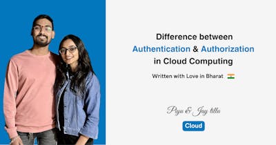 Cover Image for Difference between Authentication and Authorization in Cloud Computing