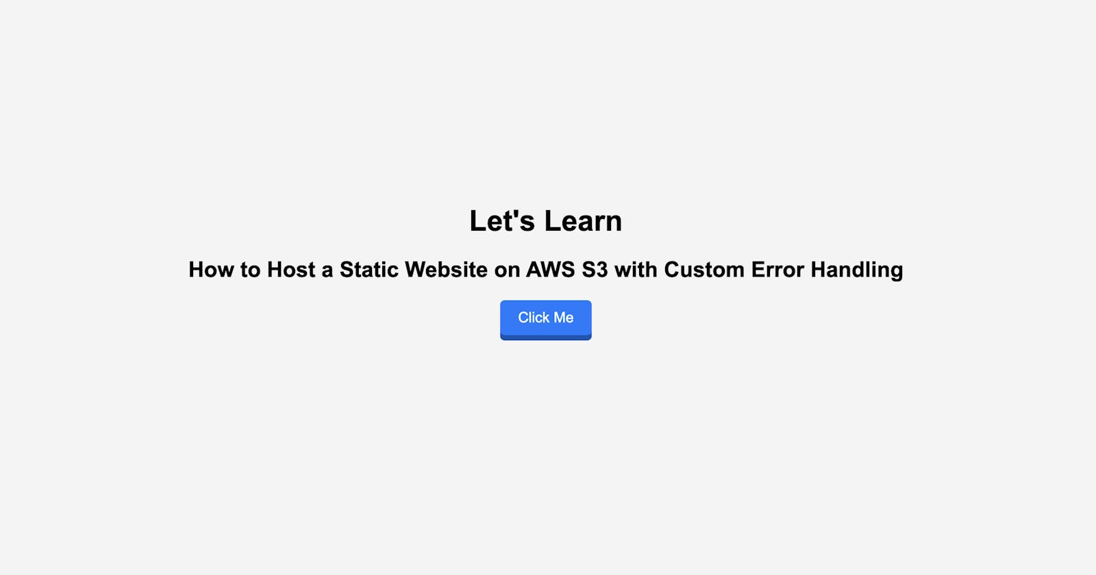 "How to Host a Static Website on AWS S3 with Custom Error Handling"