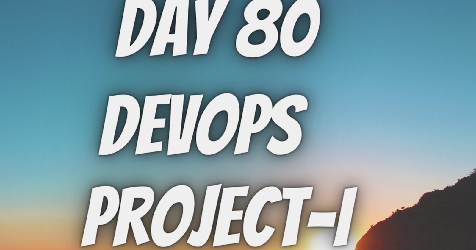 Day 80 (Project-1)- Automating Deployment with Jenkins and GitHub Integration