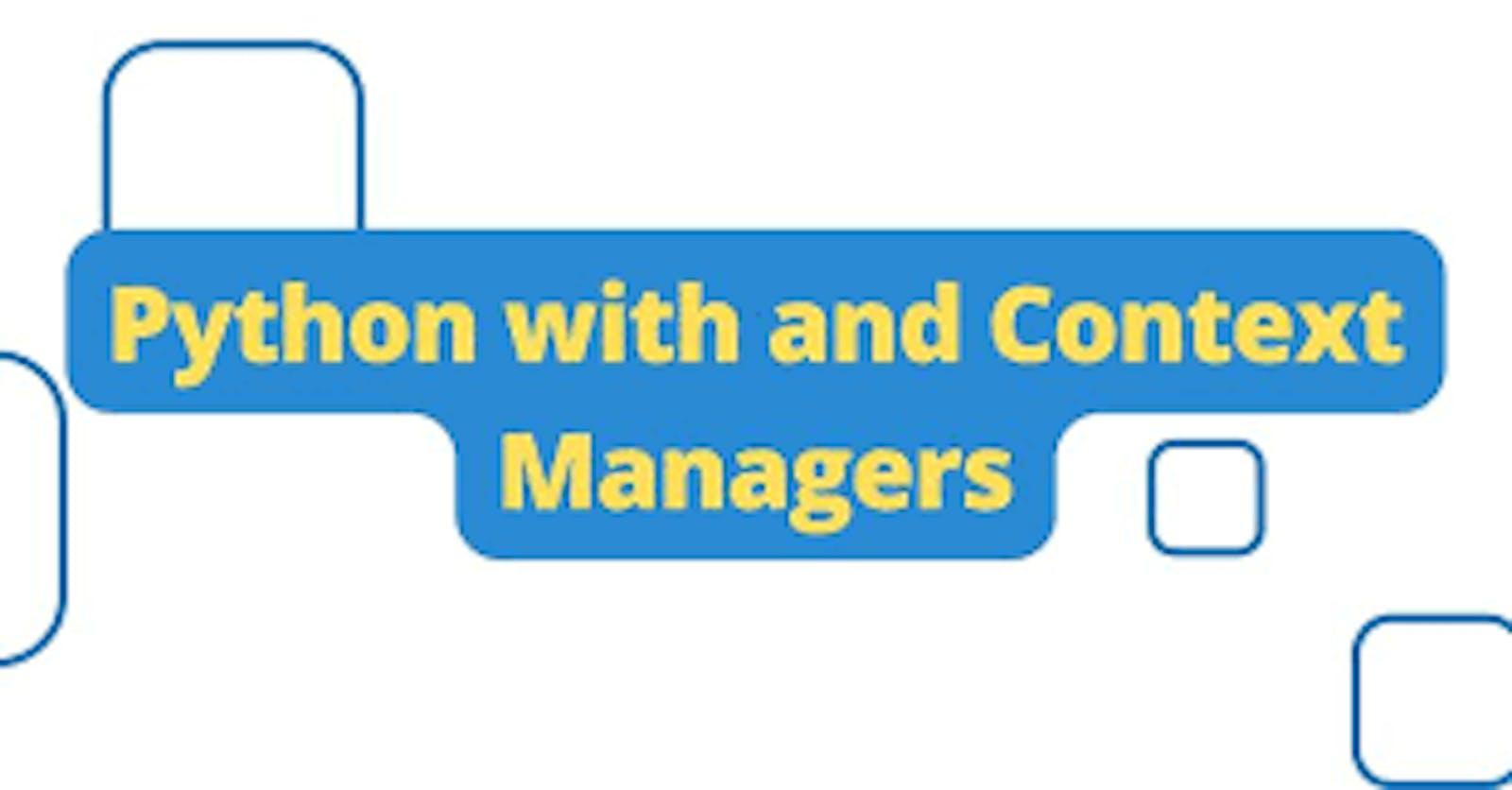 Conquering Resource Management: Context Managers and the "with" Statement in Python