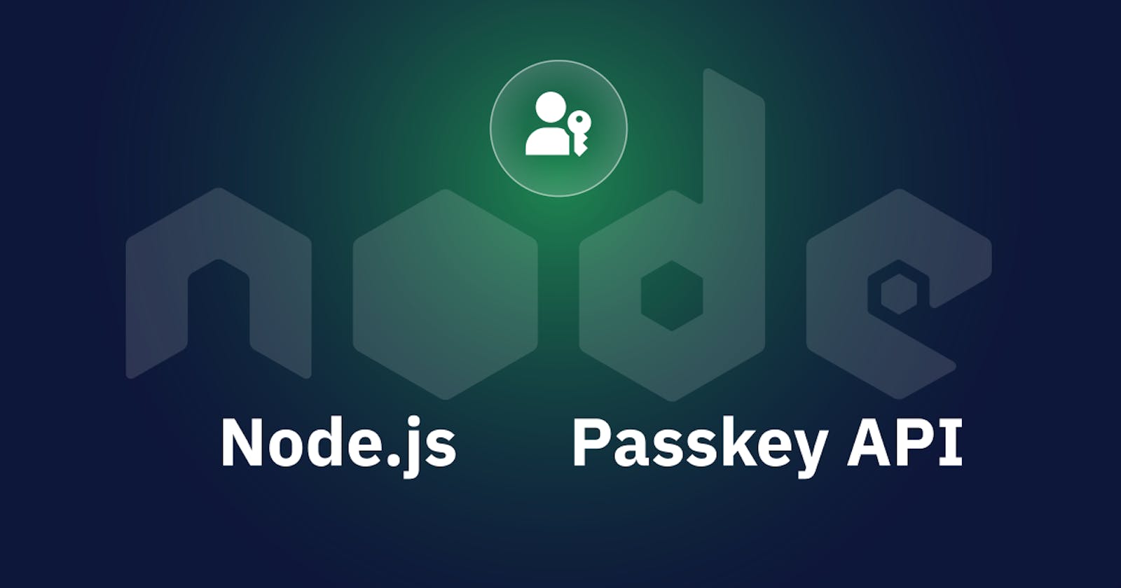 Adding Passkey Login to a Node.js Application