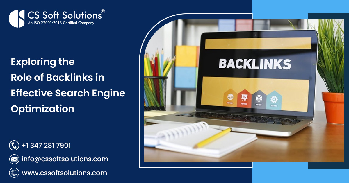 Exploring the Role of Backlinks in Effective Search Engine Optimization