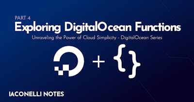 Cover Image for Exploring DigitalOcean Functions