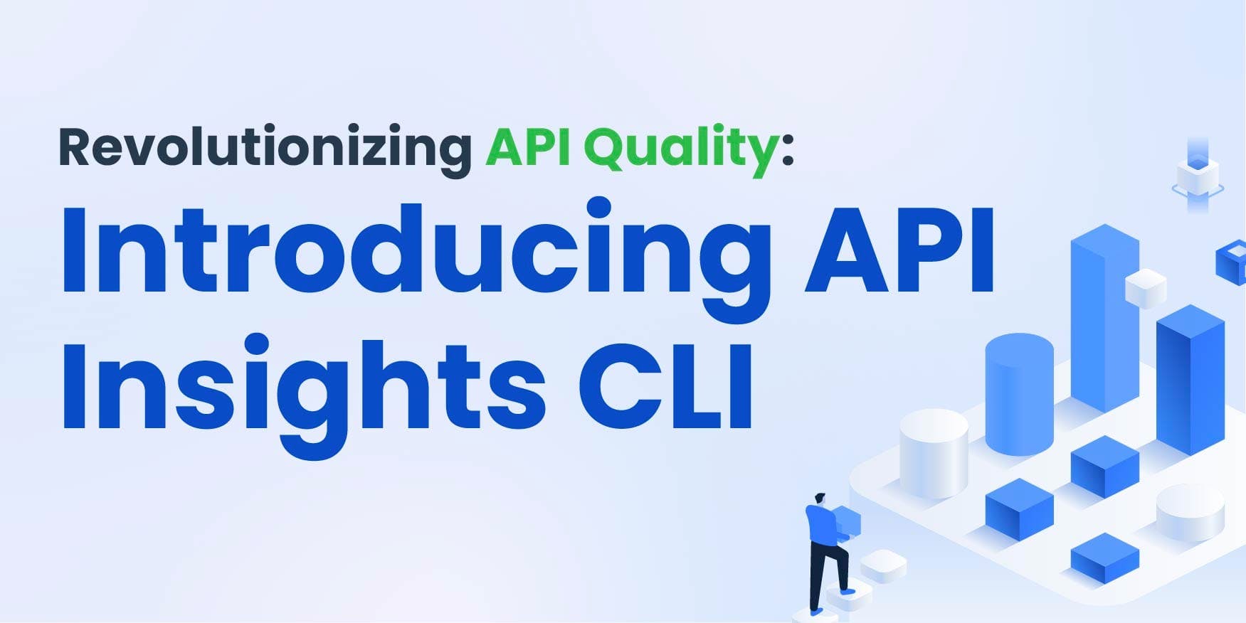 Revolutionizing API Quality: Introducing API Insights CLI