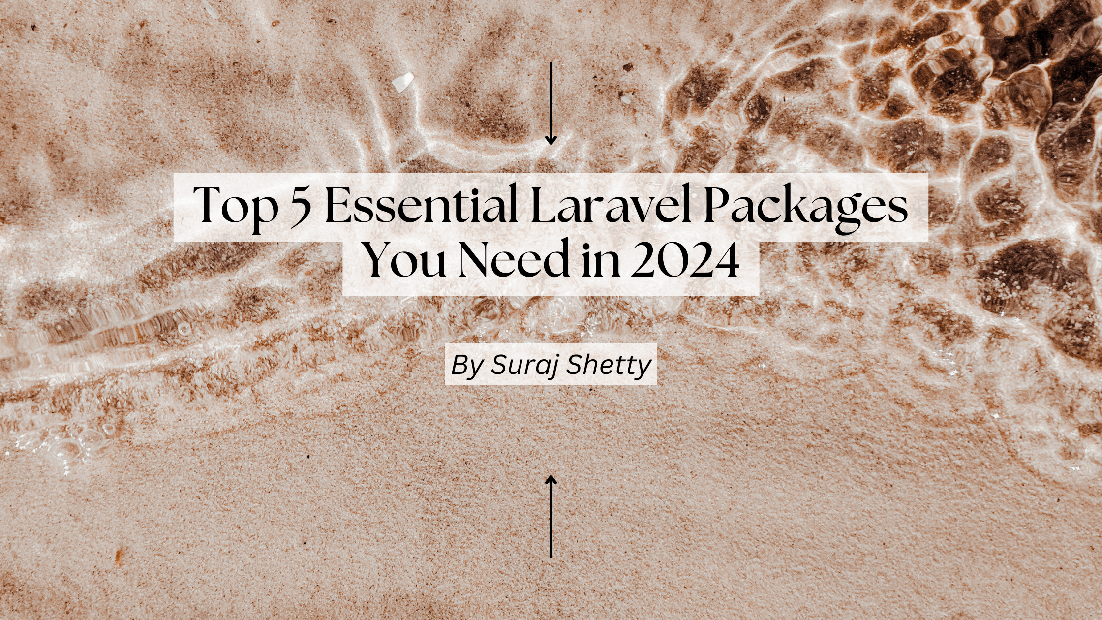 Top 5 Essential Laravel Packages You Need in 2024