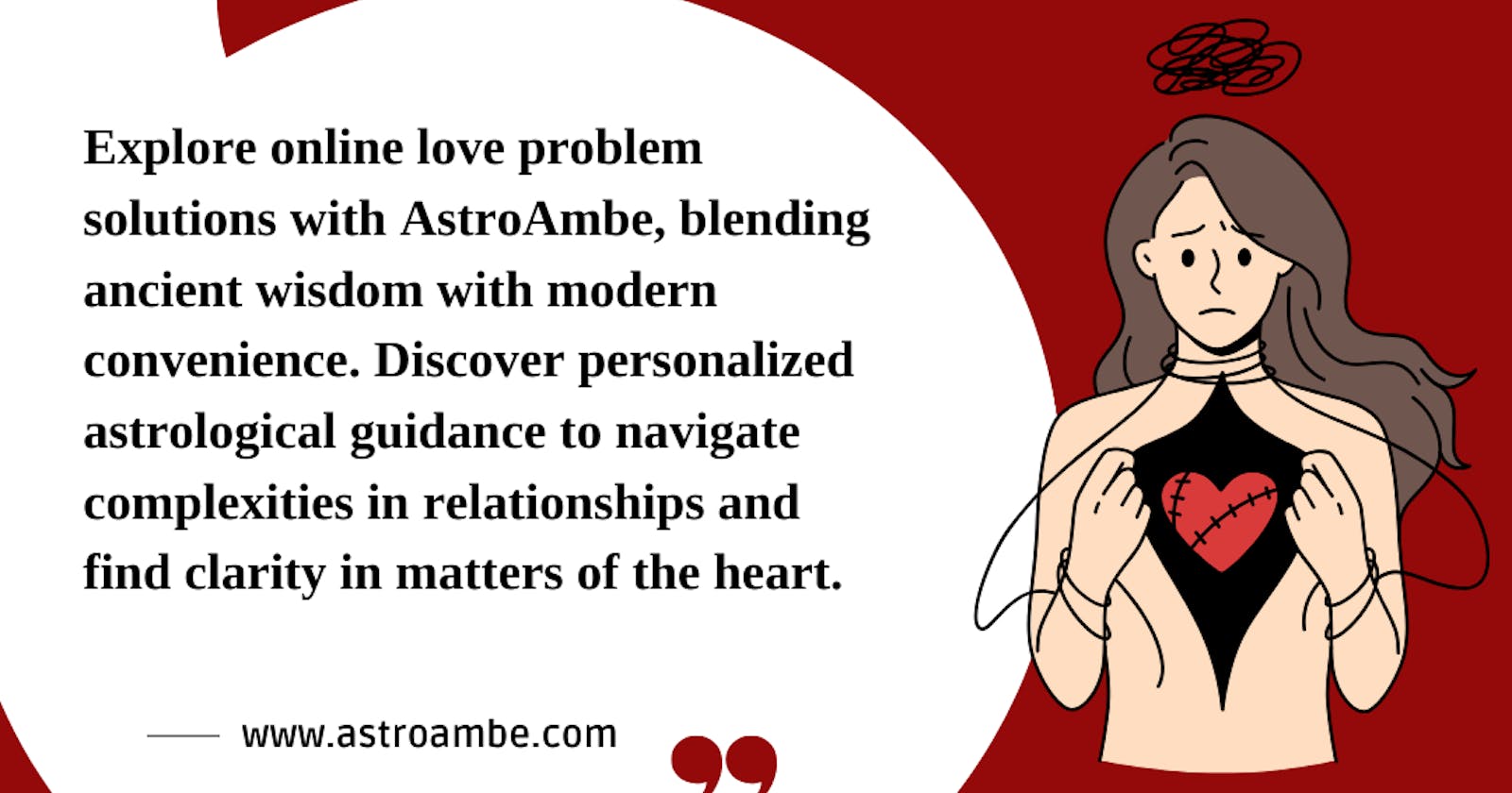 Exploring Online Love Problem Solutions with Astrology: Insights from AstroAmbe