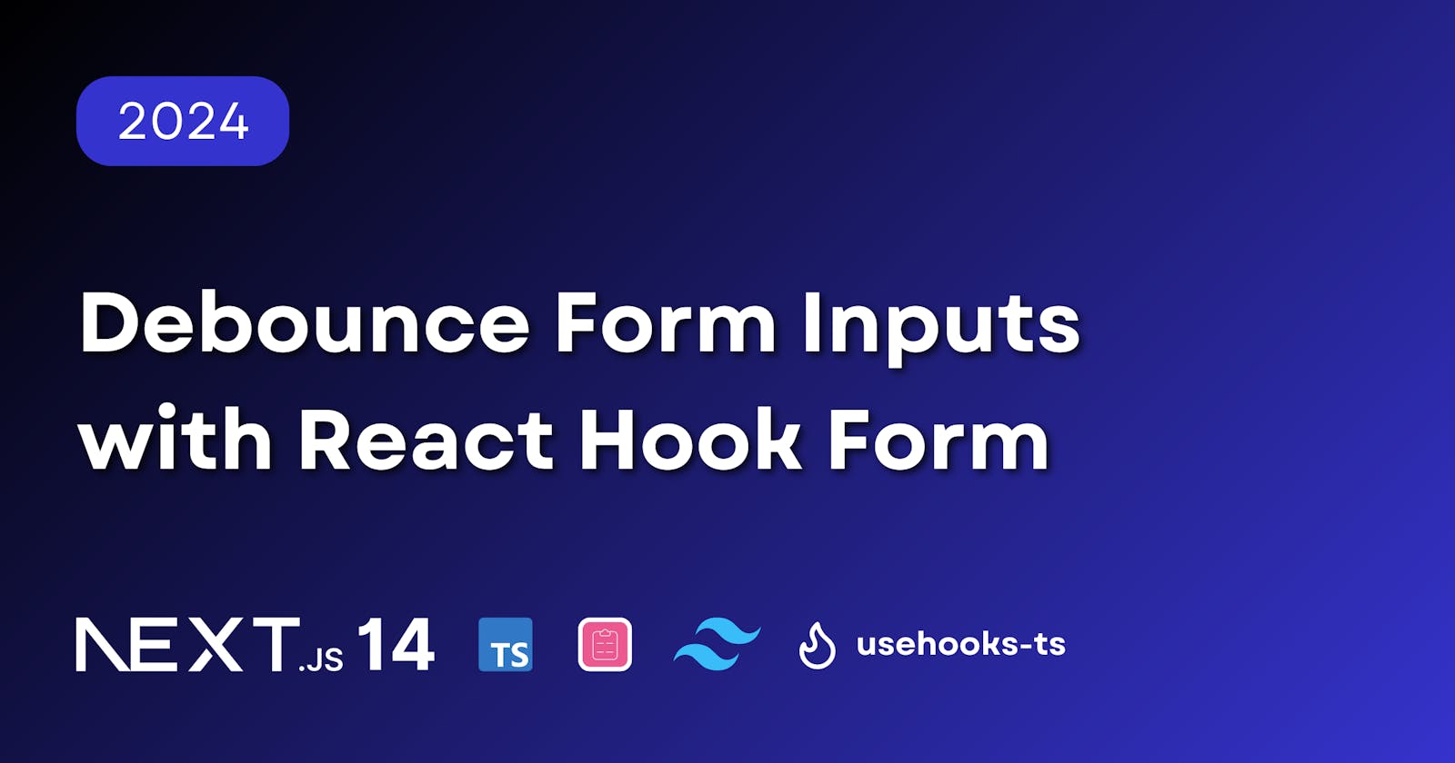 Debounce Form Inputs with React Hook Form