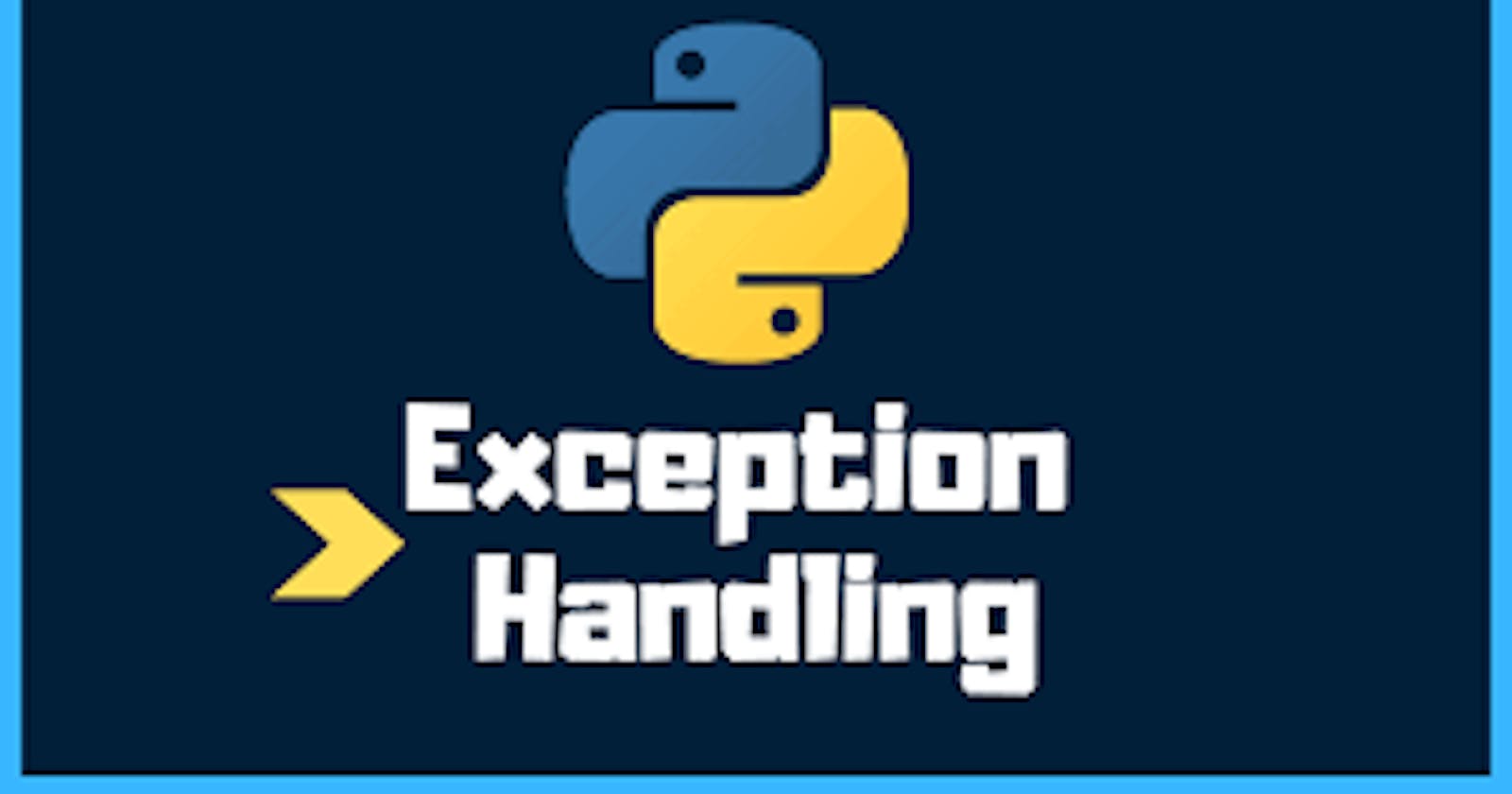 Subjugating Chaos: Exception Handling in Python with Try-Except Blocks and Custom Exceptions