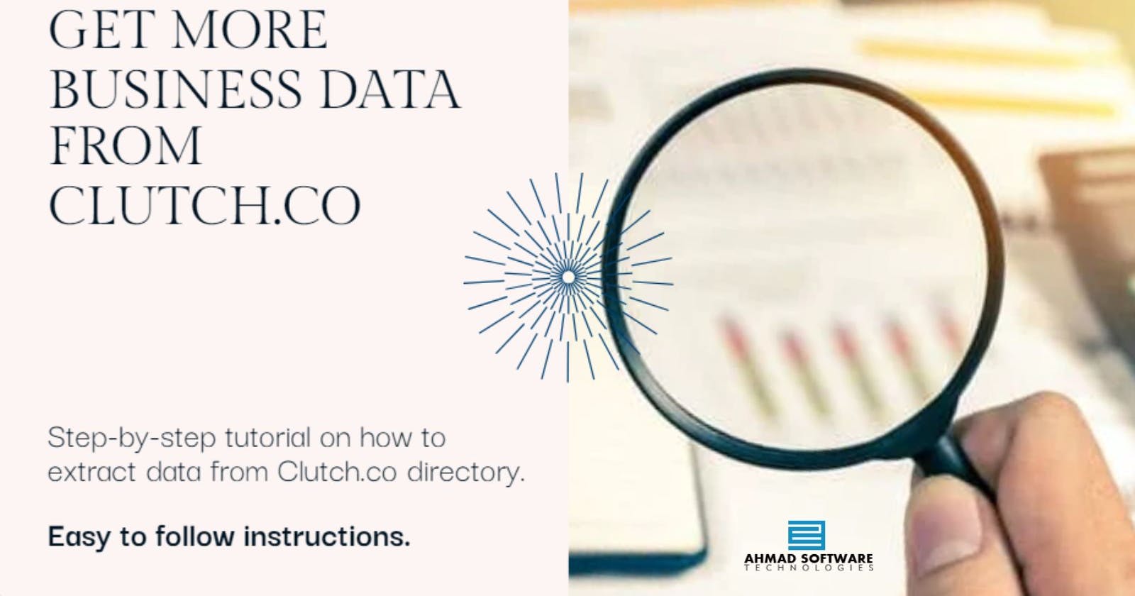 A Powerful Data Extraction Tool For Clutch.co Website