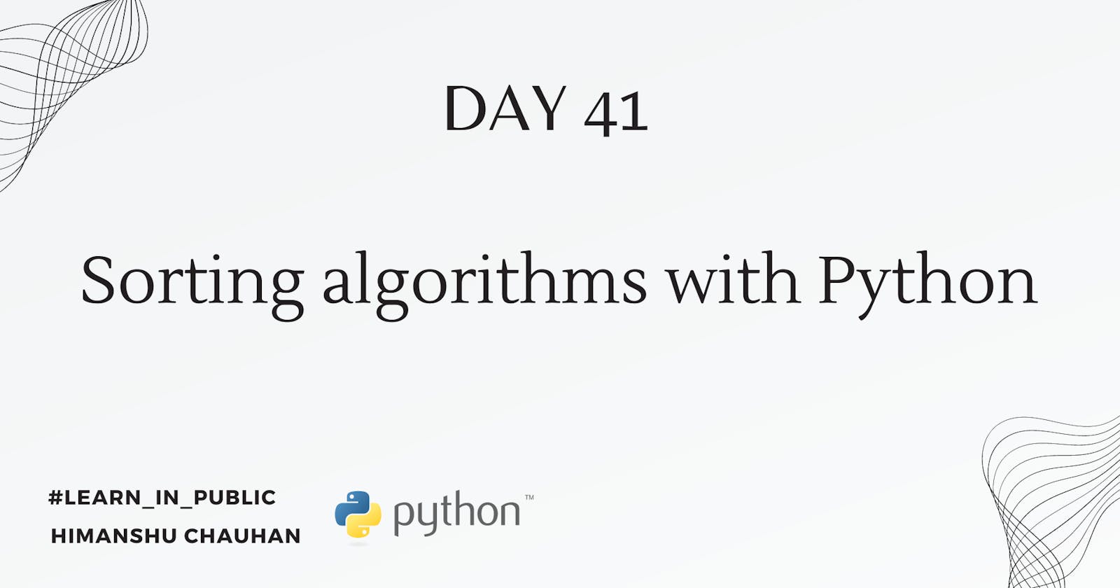 Day 41: Sorting Algorithms with Python