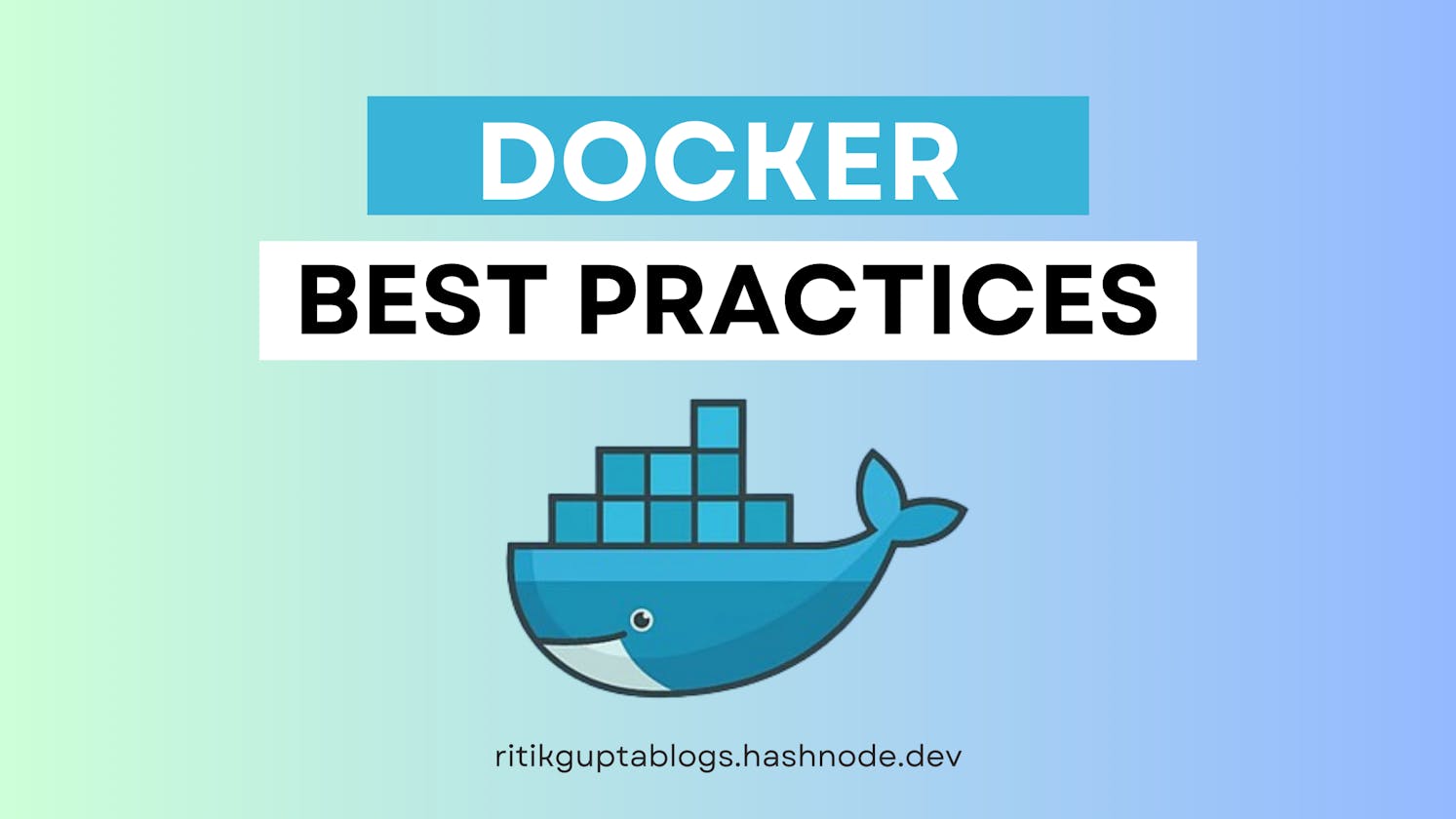 Docker Best  Practices