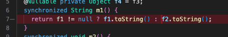 Java code, highlighted line "return f1 != null ? f1.toString() : f2.toString();"