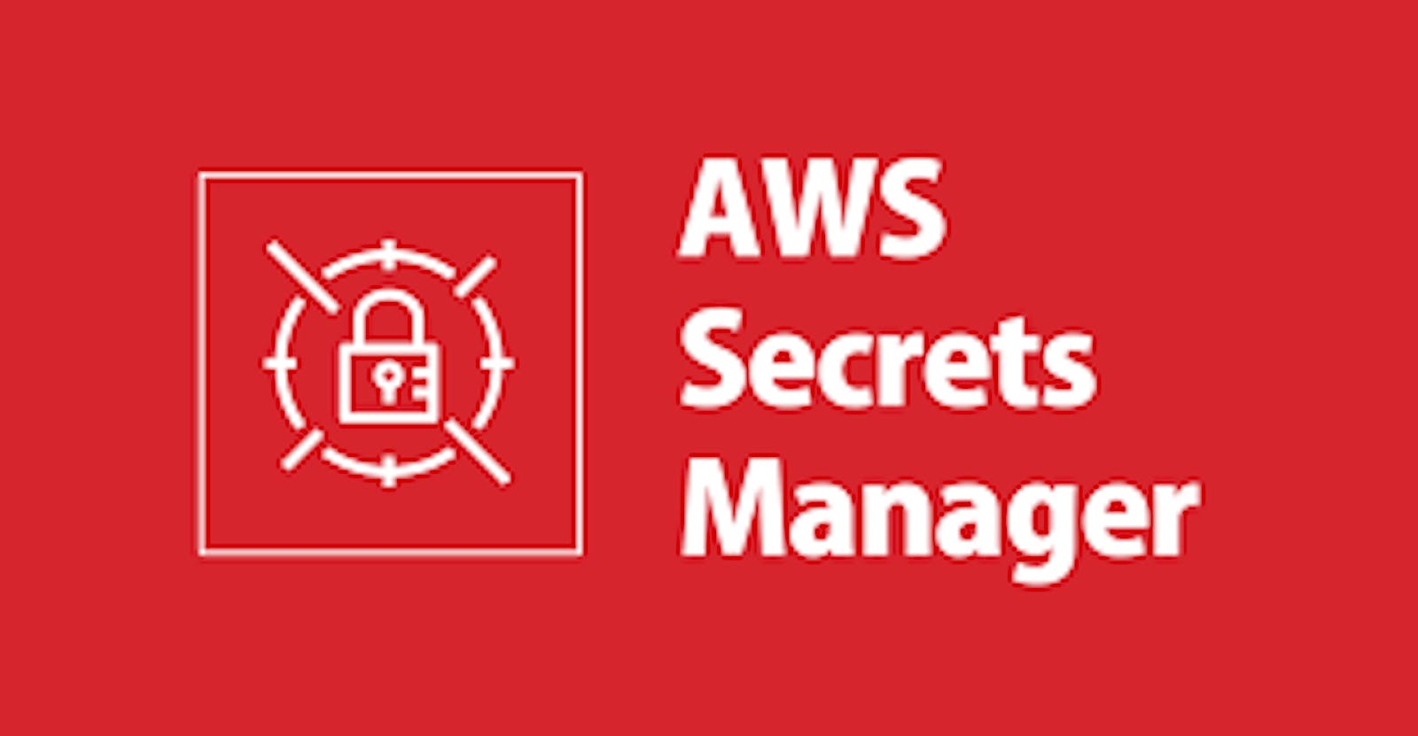 AWS Secret  Manager