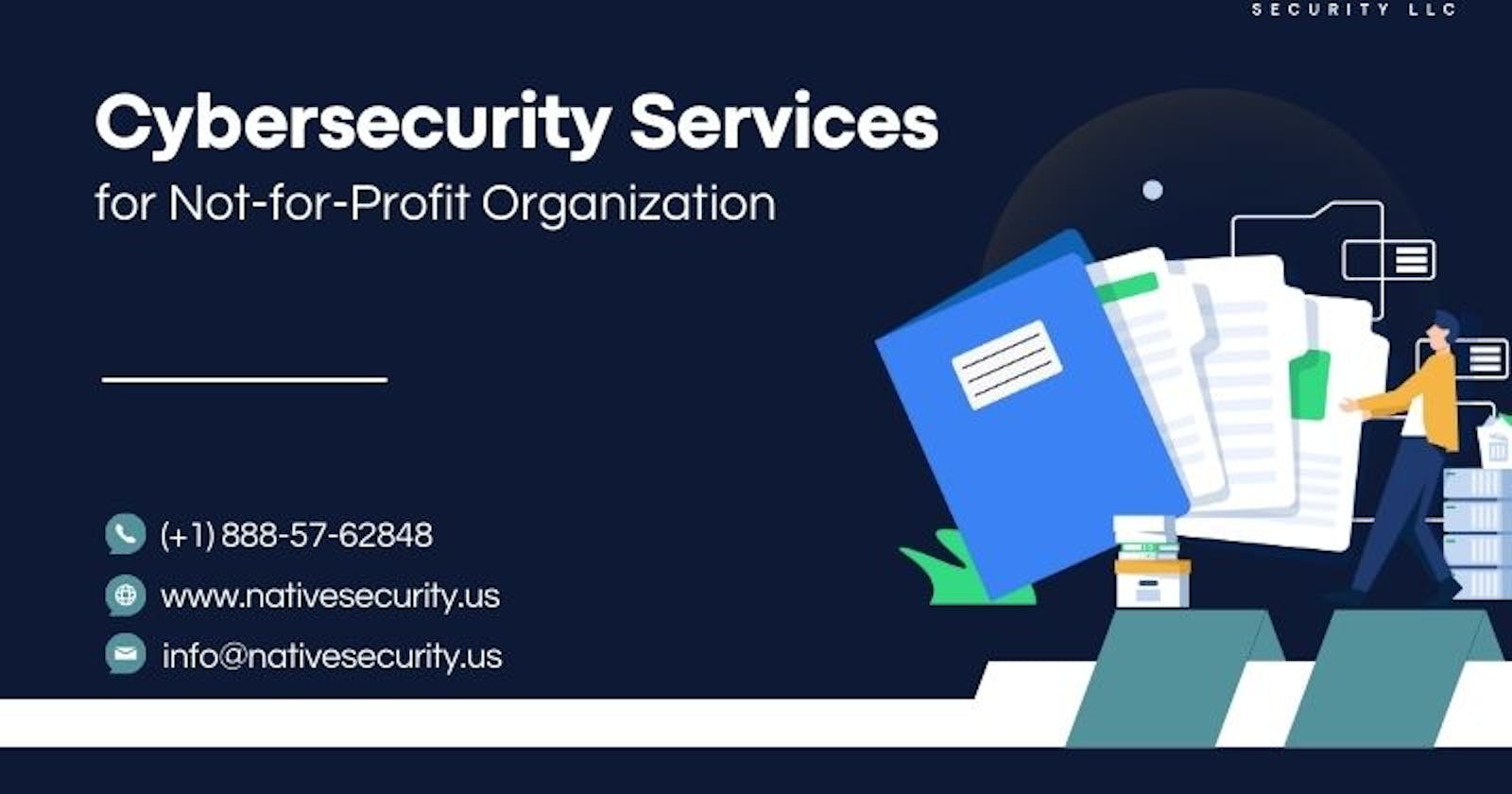 Cybersecurity Solutions for Not for Profit Organizations