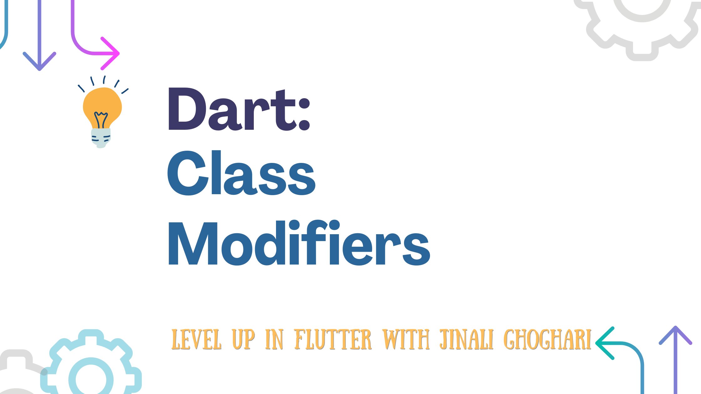 Dart: Class Modifiers