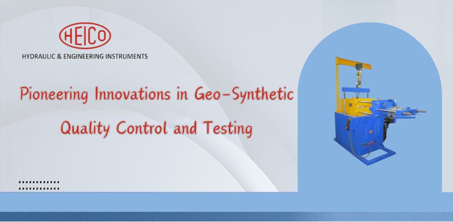 Pioneering Innovations in Geo-Synthetic Quality Control and Testing