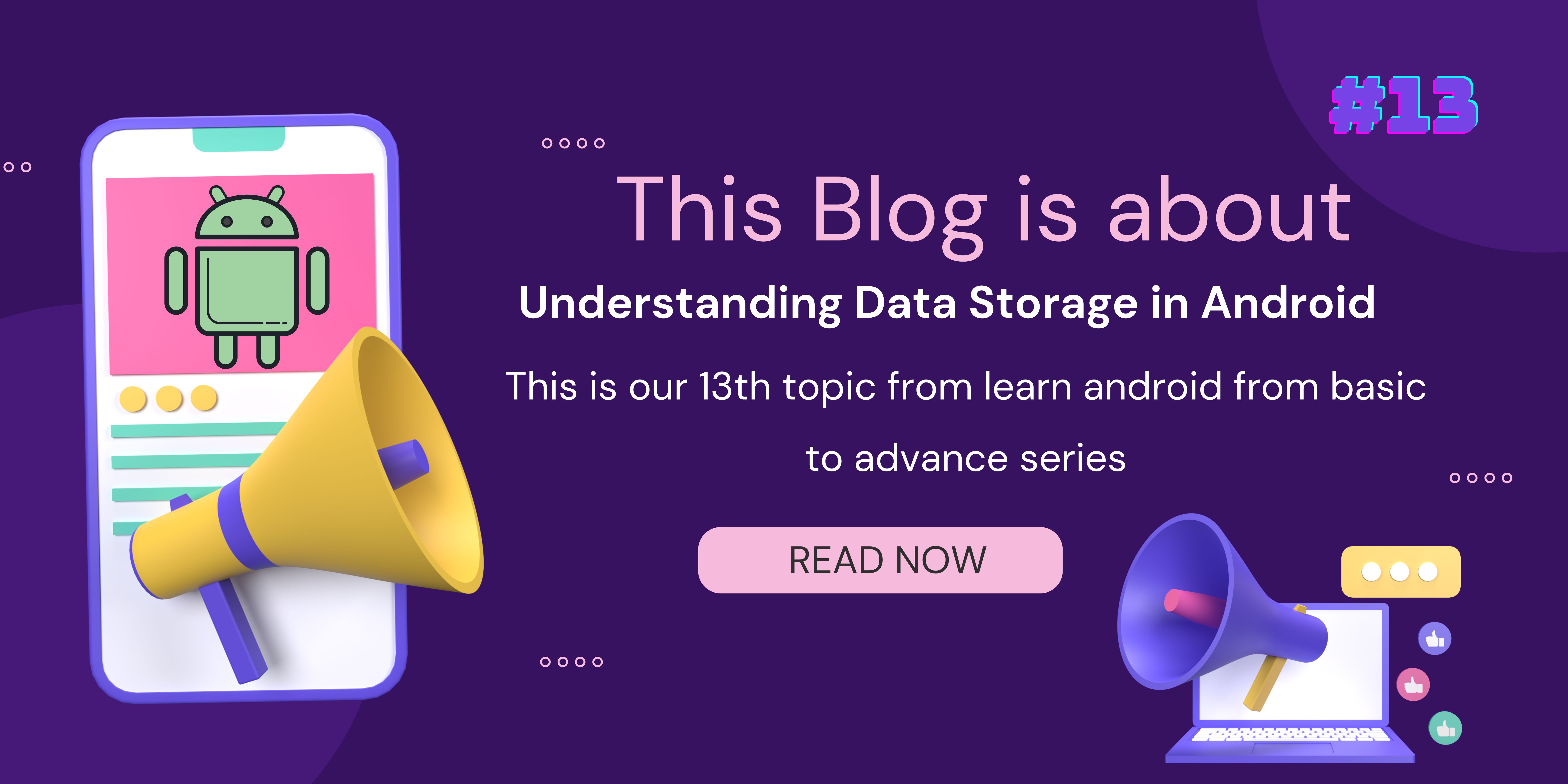 Topic: 13 Understanding Data Storage in Android