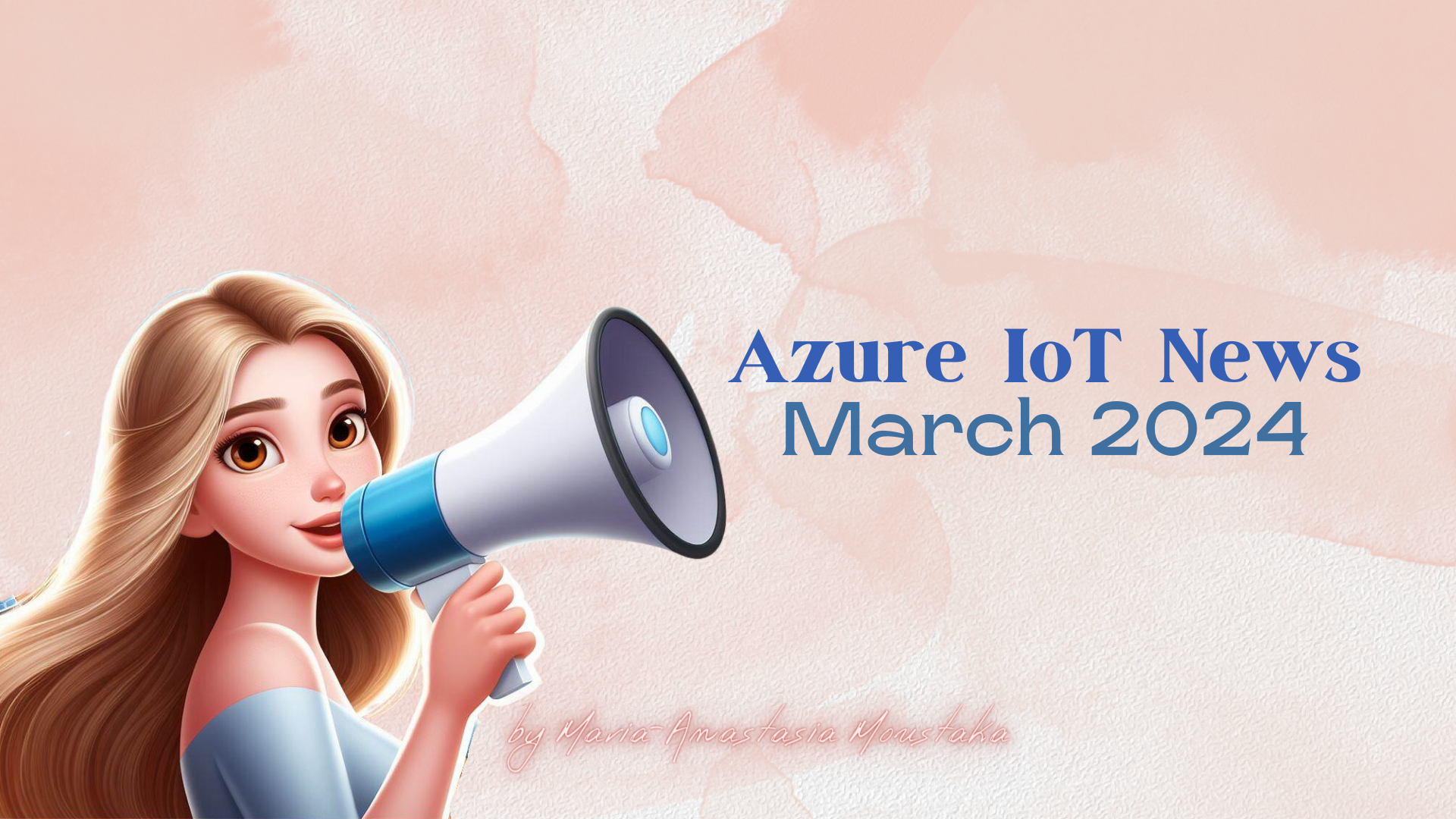 Azure IoT News – March 2024 by Think About IoT