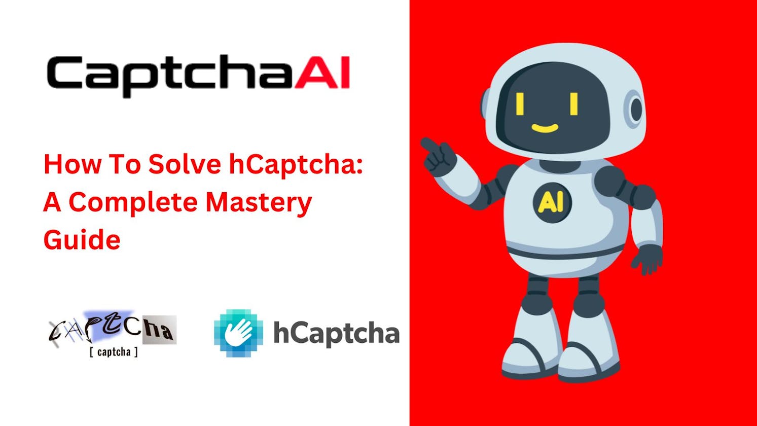 How To Solve hCaptcha: A Complete Mastery Guide