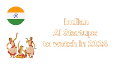 Cover Image for 5 AI Startups From India to Watch Closely