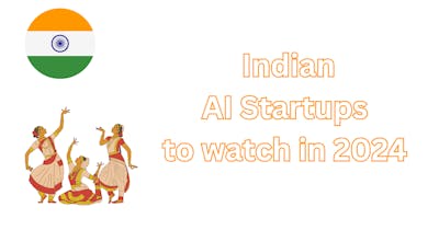 Cover Image for 5 AI Startups From India to Watch Closely