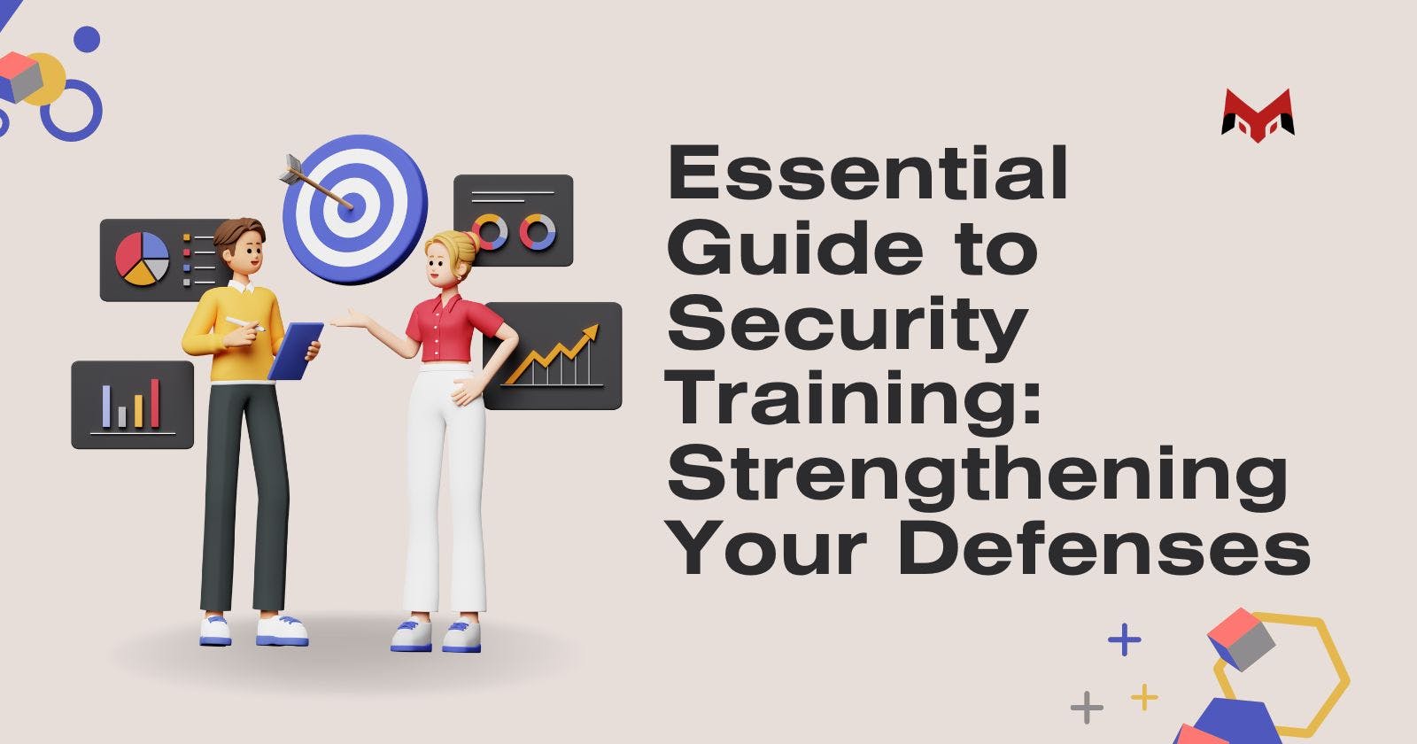 Essential Guide to Security Training: Strengthening Your Defenses