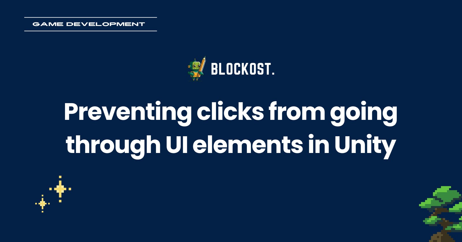 Preventing clicks from going through UI elements in Unity