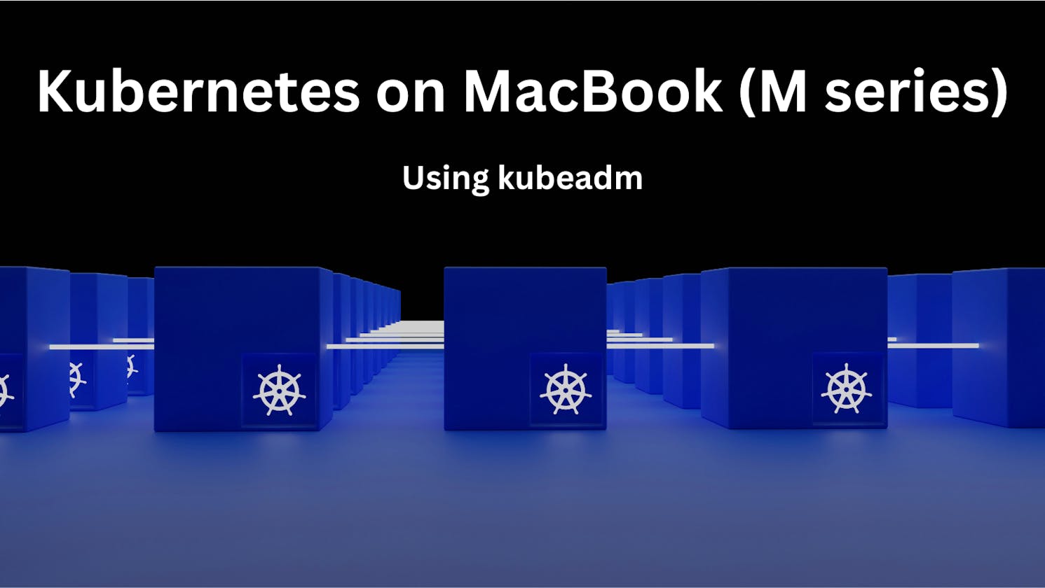 Kubernetes on Apple MacBooks (M Series)