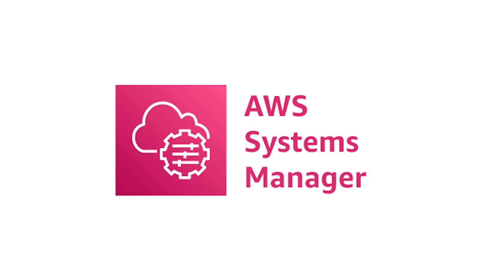 Mastering AWS Systems Manager: A Comprehensive Guide to Streamlining Infrastructure Management