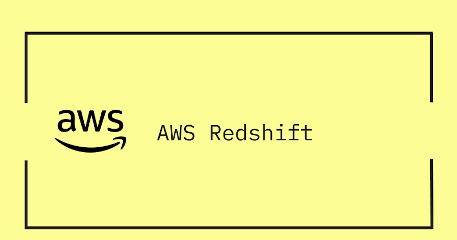 What is AWS Redshift and Why Use It?