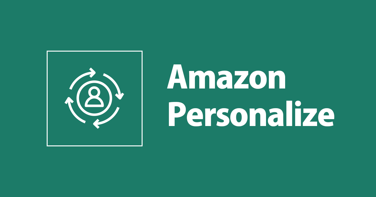 A Beginner's Guide to Implementing AWS Personalize: Personalize Your User Experience Effortlessly