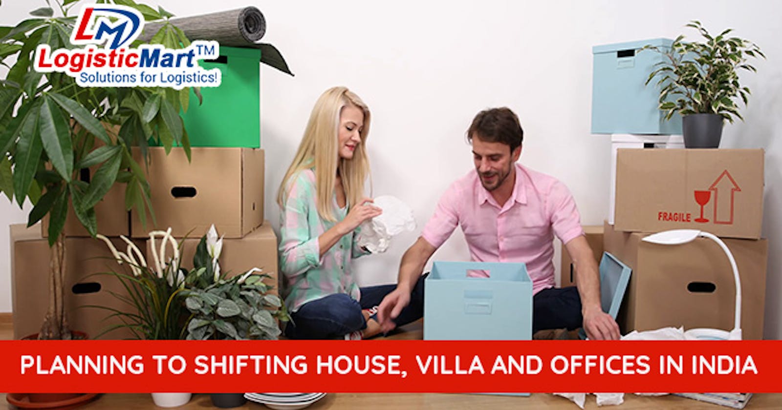 Raise Your Budget for Home Shifting Services in Kolkata with Money-Saving Tips