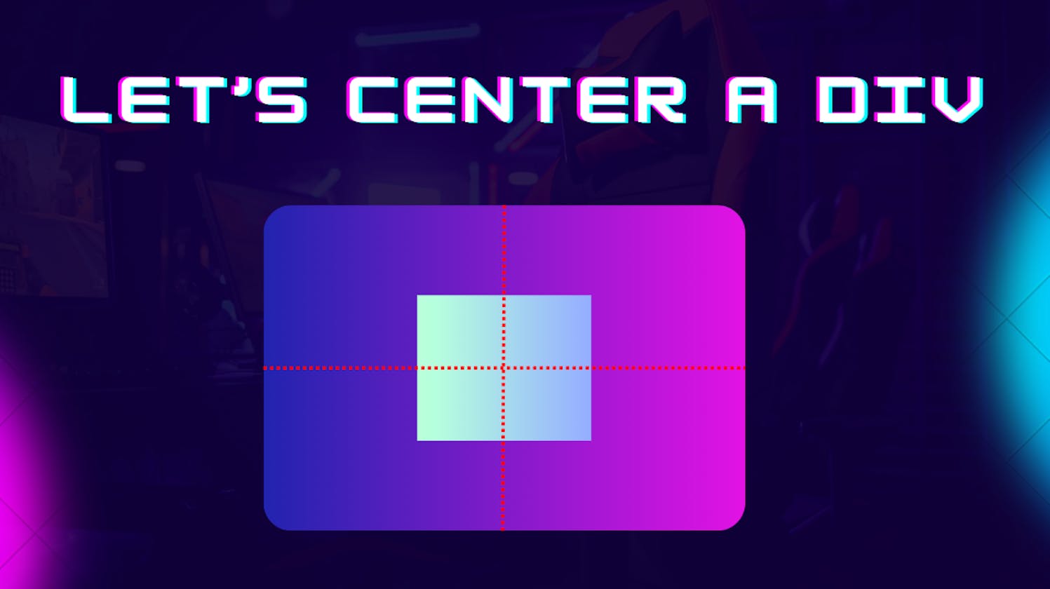 3 Easy Ways to Center Your Div