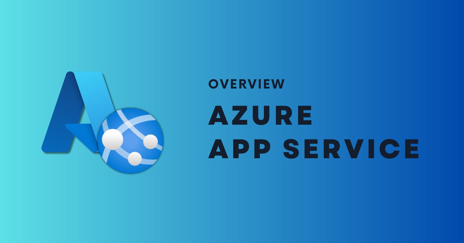 Unveiling the Power of Azure App Service