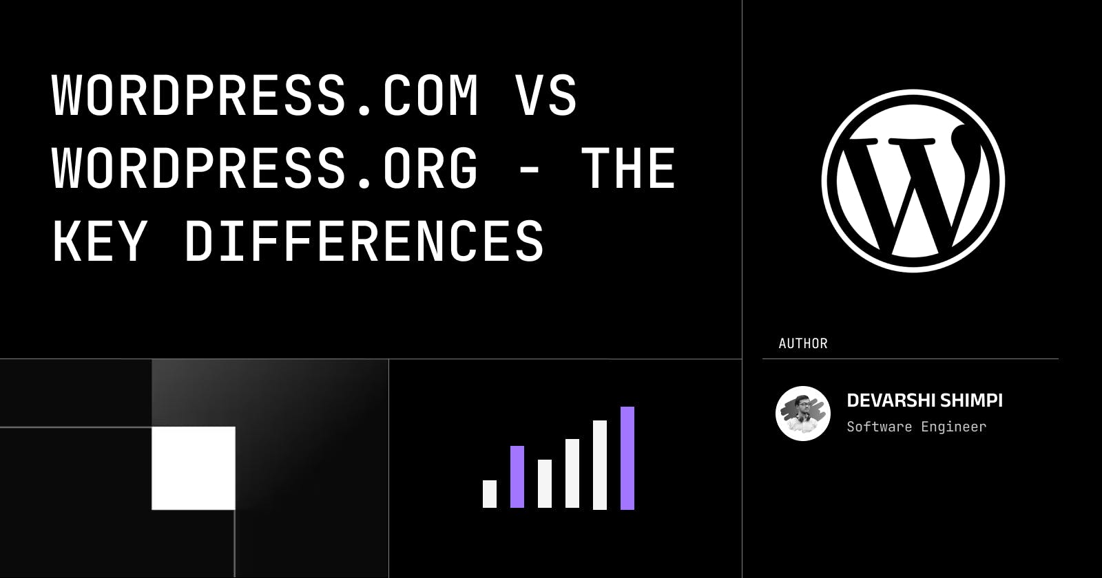 WordPress.com vs. WordPress.org – The Differences & Which To Choose
