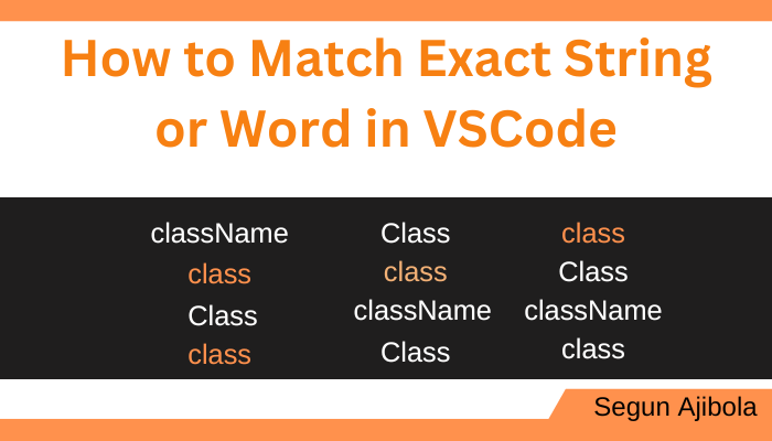 How to Match Exact String or Word in VSCode