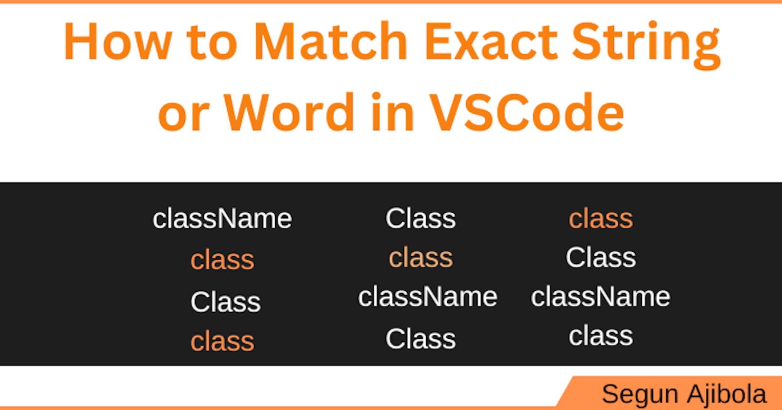 How to Match Exact String or Word in VSCode
